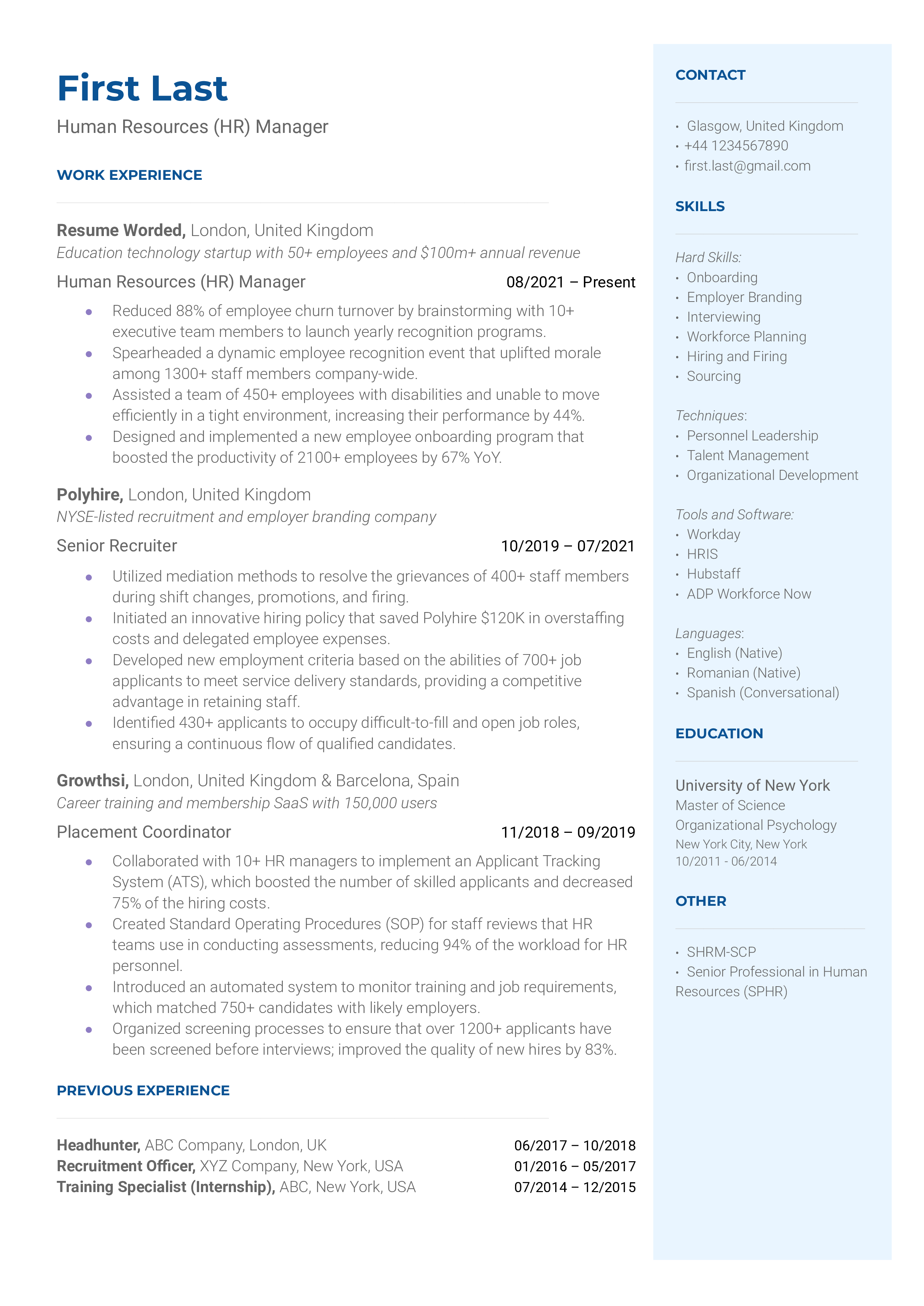 A Human Resources Manager resume showcasing experience in managing HR operations, developing HR policies, and fostering a positive work environment.