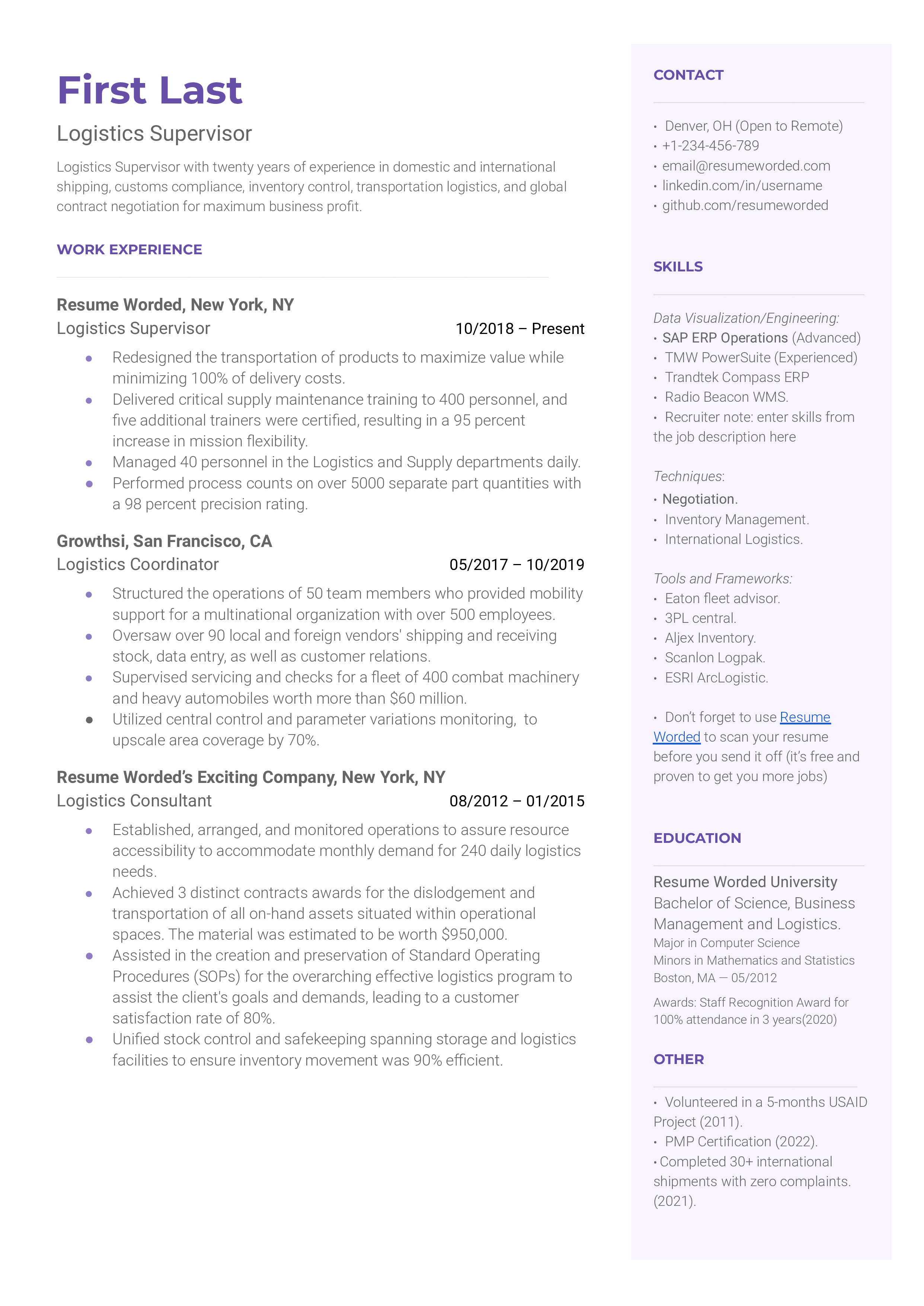 A resume for a logistics supervisor with a BS in business management and logistics, an experience as a logistics coordinator.
