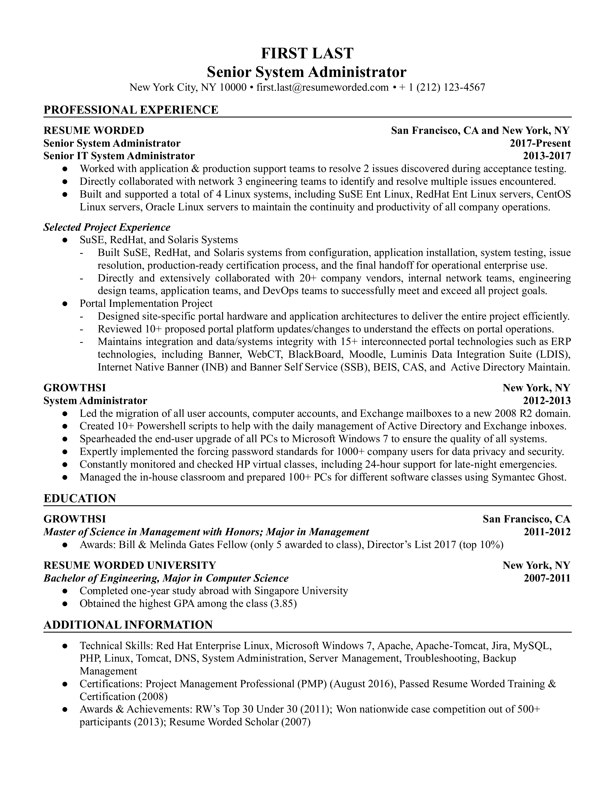 A Senior System Administrator resume showcasing extensive experience in managing and maintaining complex computer systems, providing technical support, and ensuring high availability and security of networks.