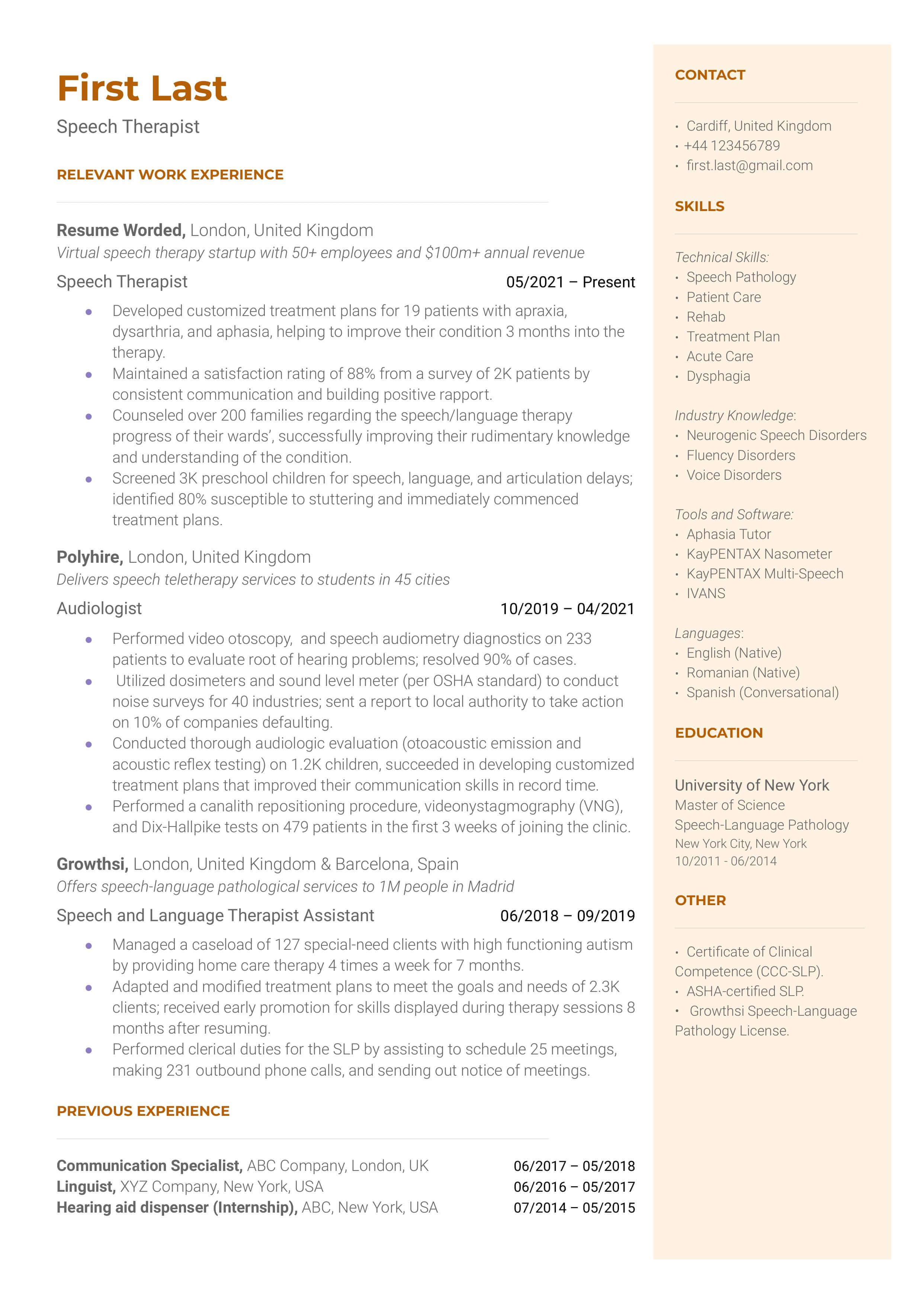 A resume for a speech therapist with a masters degree in speech language pathology and experience as a speech therapist assistant.