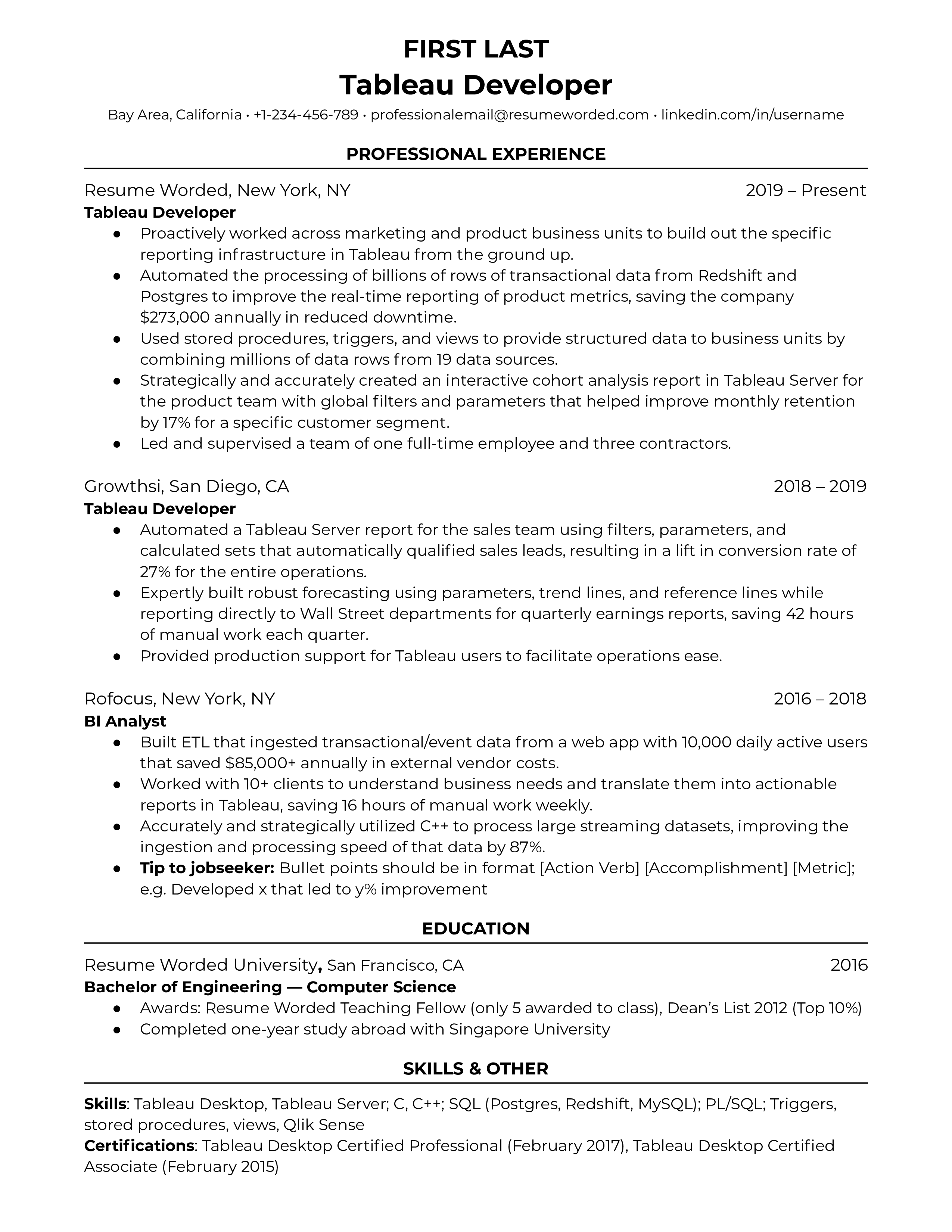 When applying to a Tableau Developer role, include technical project achievements and relevant career experience.
