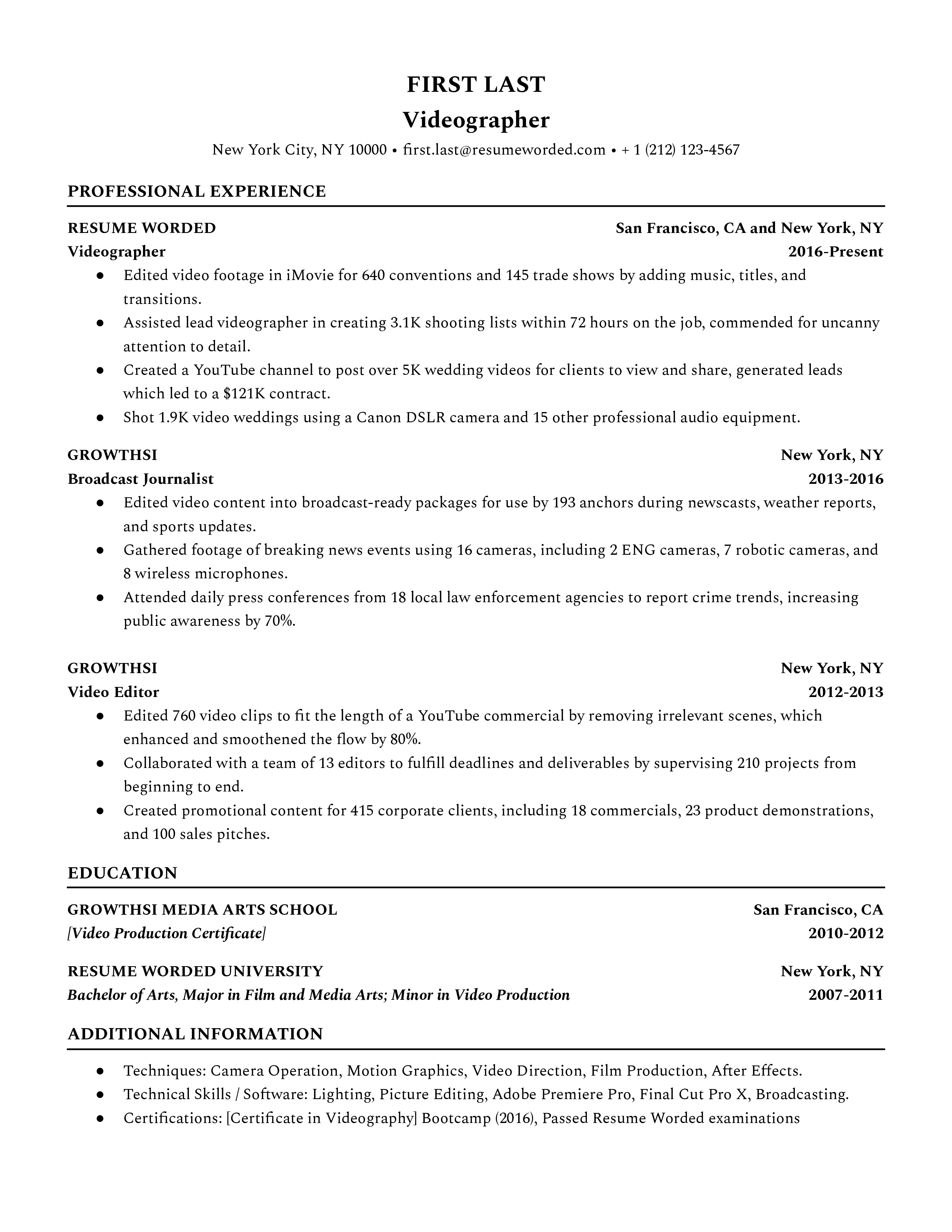 A videographer resume template that emphasizes relevant work experience. 