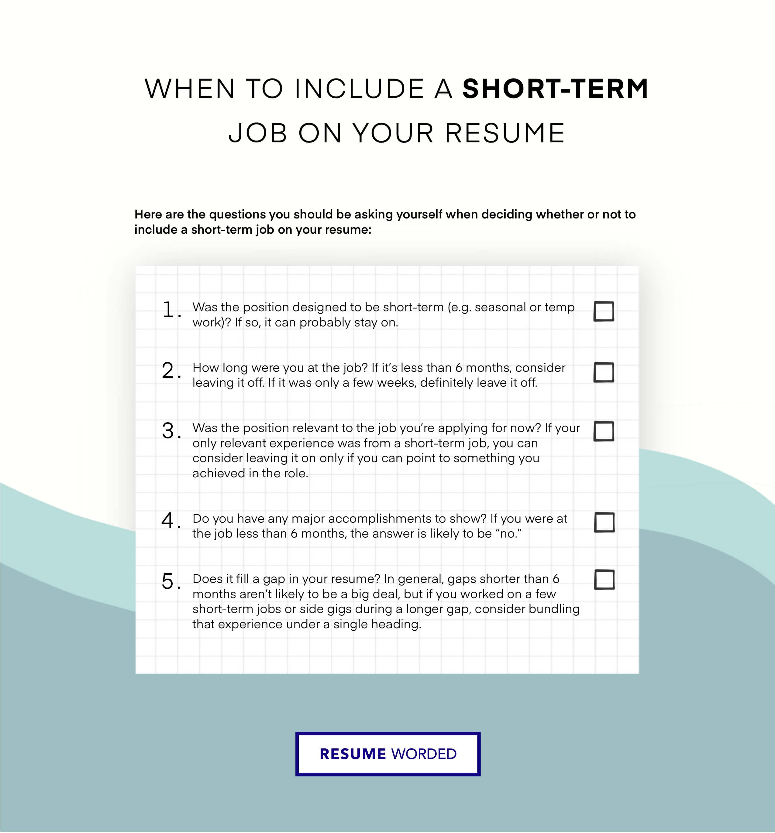When to keep a short-term job on your resume